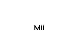 Mii